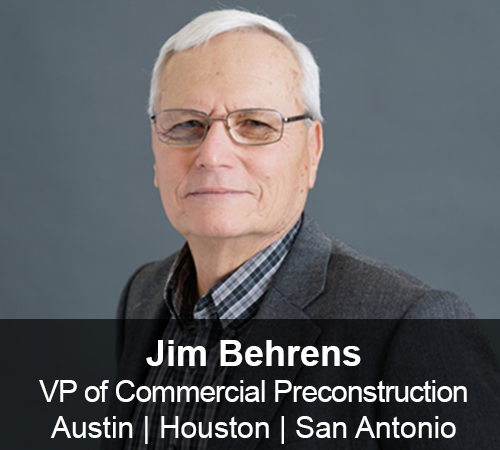 Jim Behrens - VP of Preconstruction Services 